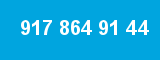 917 864 91 44
